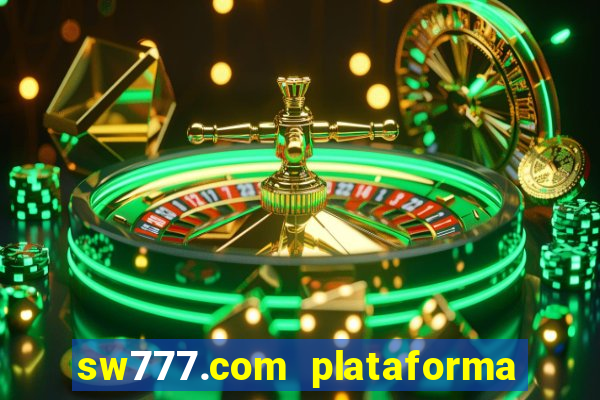 sw777.com plataforma cassino online